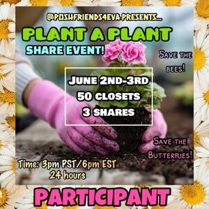 🌸 Plant a Plant Share Event 🌸